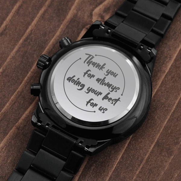 Gift for Dad - Wrist Watch  - Thank You For