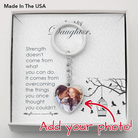 To My Daughter - Luxury Keychain - Buyer Upload Photo - Seed Loving Gift